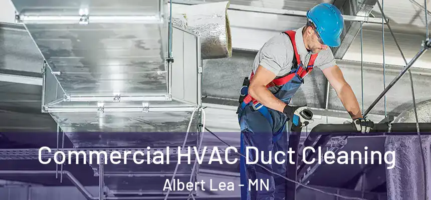  Commercial HVAC Duct Cleaning Albert Lea - MN